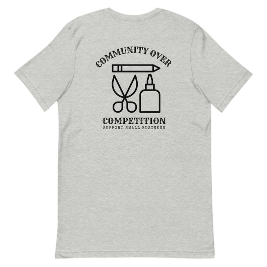 Community Over Competition T-Shirt