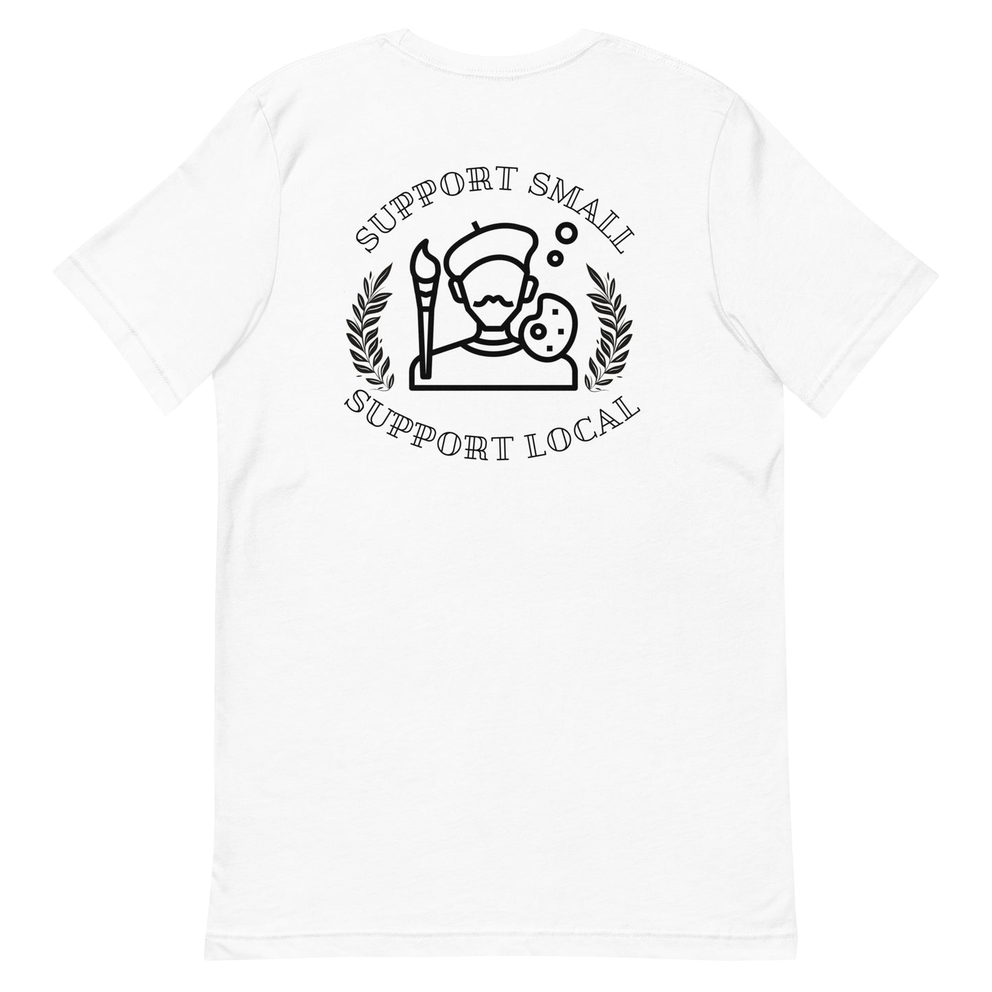 Support Small Support Local T-Shirt